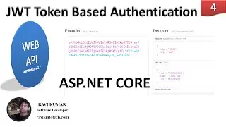 #4 JWT Token Based Authentication in Asp.Net Core Web API