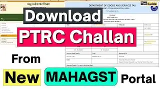 PTRC Challan Download Maharashtra | Download PTRC Challan from Mahagst Portal | PTRC Challan MAHAGST