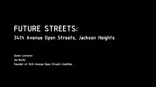 Future Streets: 34th Avenue Open Streets