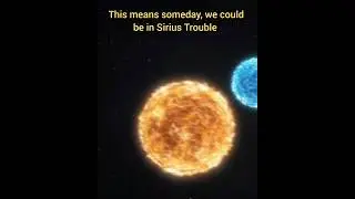 Is Sirius Star a future threat to the earth? #shorts #short #ytshorts #sirius