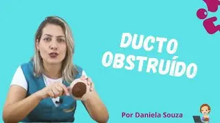 DUCTO OBSTRU&Iacute;DO