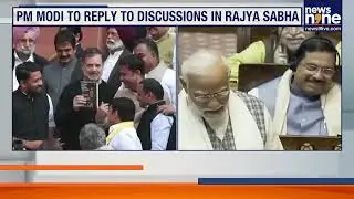 Budget Session: &ldquo;PM Modi&rsquo;s Rajya Sabha Reply Faces Opposition Disruption Again&rdquo; | News9
