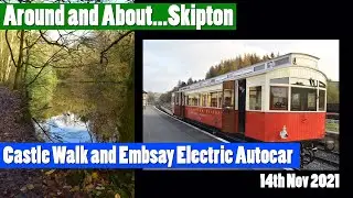 UK Break: Skipton and Embsay