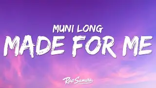 Muni Long - Made For Me (Lyrics) 