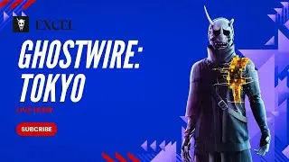Tokyo's Spirits Won&rsquo;t Rest | Ghostwire Tokyo Live Gameplay || IND7EXCEL OFFICIAL