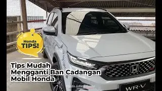 Honda Tips Mudah Mengganti Ban Cadangan Mobil Honda