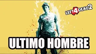 Left 4 Dead 2 PC EDITION - En Directo #LIVE MUTACION ULTIMO HOMBRE MARATON