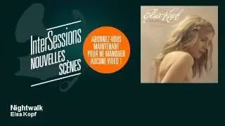 Elsa Kopf - Nightwalk - InterSessions
