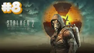 S.T.A.L.K.E.R. 2 Heart of Chornobyl Part 8 Gameplay Walkthrough FULL GAME 4K 60FPS No Commentary