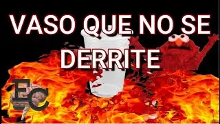 El vaso que NO se DERRITE (Experimento)