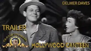 Hollywood Canteen Trailer | 1944 | Delmer Daves