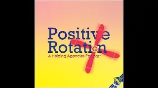 Positive Rotation - Episode 1