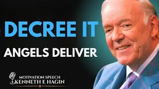 Unlock ANGELIC PROVISION: How Decrees Release FINANCIAL ANGELS Into Lives | Kenneth E. Hagin