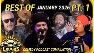 Best of January 2026 (Part 1) | Comedy Podcast Compilation