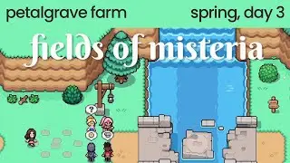 Meeting Caldarus & Bridge Repair Collection - Fields of Mistria - Petalgrave Farm Spring, Y1D3