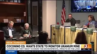 Coconino County wants state to monitor uranium mine