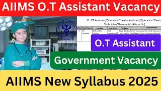 AIIMS OT ASSISTANT VACANCY 2025 || Previous Question paper | OT Technician Vacancy 2025 #aiims #Esic