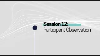 GLD Research Seminar Series - Participant Observation