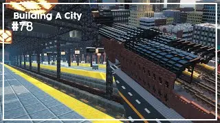 Building A City #78 // Train Station // Minecraft Timelapse
