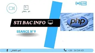 Séance N°9 : STI-Bac info : Inisiation Avec PHP