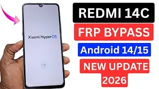 Redmi 14c Frp Bypass 2026 - Redmi 14c Frp Unlock Without PC - Redmi 14c Google Bypass Android 15