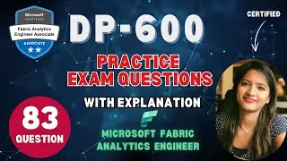 DP-600 | Microsoft Fabric Analytics Engineer Associate Exam | Question-83