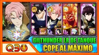 ¡INTENTÉ LLEVARME AL GILTHUNDER LR COMO TÁNQUE PRINCIPAL EN UN EQUIPO DE HUMANOS! | 7DS: Grand Cross