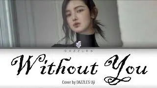 BE'O ft. Ash Island - Without You [Cover by DAZZLES Uji]