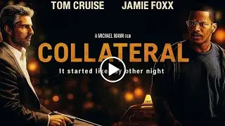 Collateral (2004) &ndash; Full Movie Recap & Ending Explained | Tom Cruise & Jamie Foxx Thriller