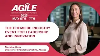 AGILE is the Premiere Industry Event for Leadership and Innovation