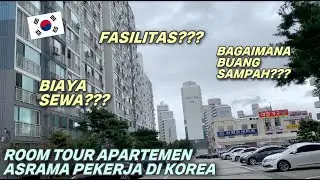 ROOM TOUR APARTEMEN ASRAMA PEKERJA DI KOREA | SEPERTI APA DALAMNYA???