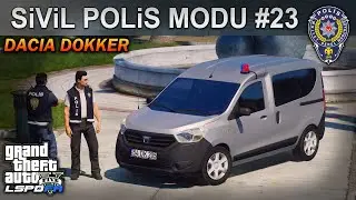 GTA 5 SİVİL POLİS MODU #23 | DACIA DOKKER | LSPDFR