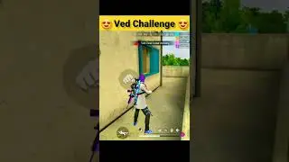 Ved Challenge kabhi kiya Hai💢❤️😍|#shorts #ved #viralfreefire #imseenu