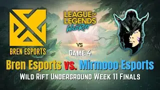 Bren Esports vs. Mirmooo Esports Game 4 | Wild Rift Underground Week 11 Finals