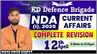 COMPLETE REVISION of CURRENT AFFAIRS in ONE SHOT||NDA 1 2025  by MANN SIR #nda #nda #nda12025