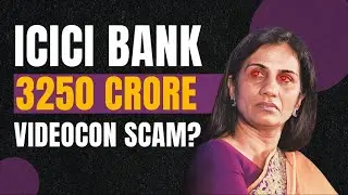 ICICI-Videocon scam | Videocon-ICICI loan fraud case | Loan Fraud Case