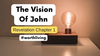 Audiobible | The Vision of John  (Revelation Chapter 1)