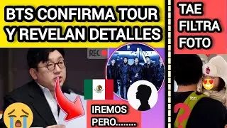URGENTE🔴BTS REVELA TOUR Y ESTOS SON LOS DETALLES EN..😭FILTRAN FT DE V😨noticiasdebtsrecientes