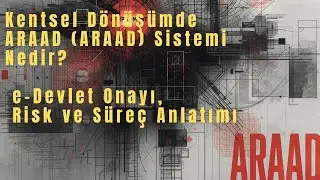 Kentsel Dönüşümde ARAAD  Sistemi | e-Devlet Onayı Verirken Bunları Bilin / Nasıl Onay Verilir? #Arad