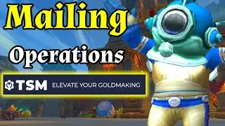 Basic Mailing Groups and Operations w/ TradeSkillMaster (TSM) In WoW Gold Making Part 3 of 7