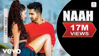 Harrdy Sandhu - Naah | Nora Fatehi | Official Lyrical Video