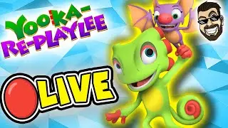 🔴Is Yooka-RePlaylee Actually GOOD? Let’s Find Out LIVE 🦎