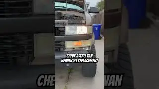 Chevy Astro Van Headlight Replacement | DIY Camper Van #chevyastro #astro #astrovan