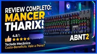 Teclado Mec&acirc;nico Mancer Tharix Rainbow ABNT2 VALE A PENA em 2026 ? 🔥 Review Completo!