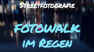 STREETFOTOGRAFIE | Fotowalk im Regen | FUJI X-T5 XF 35 mm 1.4 | POV Walk