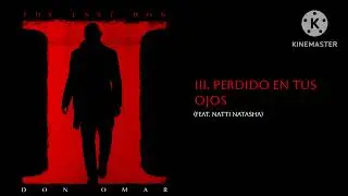Perdido En Tus Ojos (Feat. Natti Natasha) - Don Omar (The Last Don II)