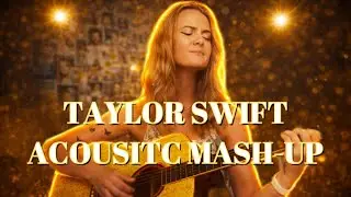 when Taylor Swift songs start merging in my head - live  guitar mash up 