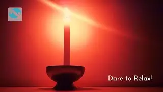 Deep Relaxing Music: Dare to Relax!