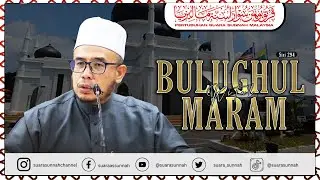 15 Januari 2026 “BULUGHUL MARAM” SIRI 294 SS Dato' Arif Perkasa Prof. Dr Mohd Asri Bin Zainul Abidin
