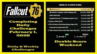 Completing Daily Challenges For February 1, 2026 - Fallout 76 Daily Challenges Guide - Double Score